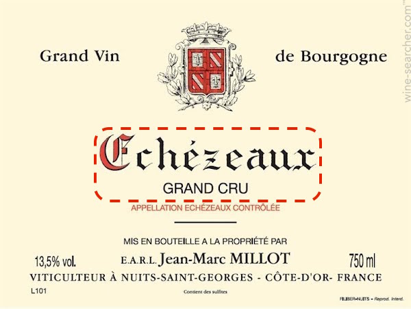 Jean－Marc Millot出产的依瑟索（Echezeaux）特级园，注意Grand Cru字样
